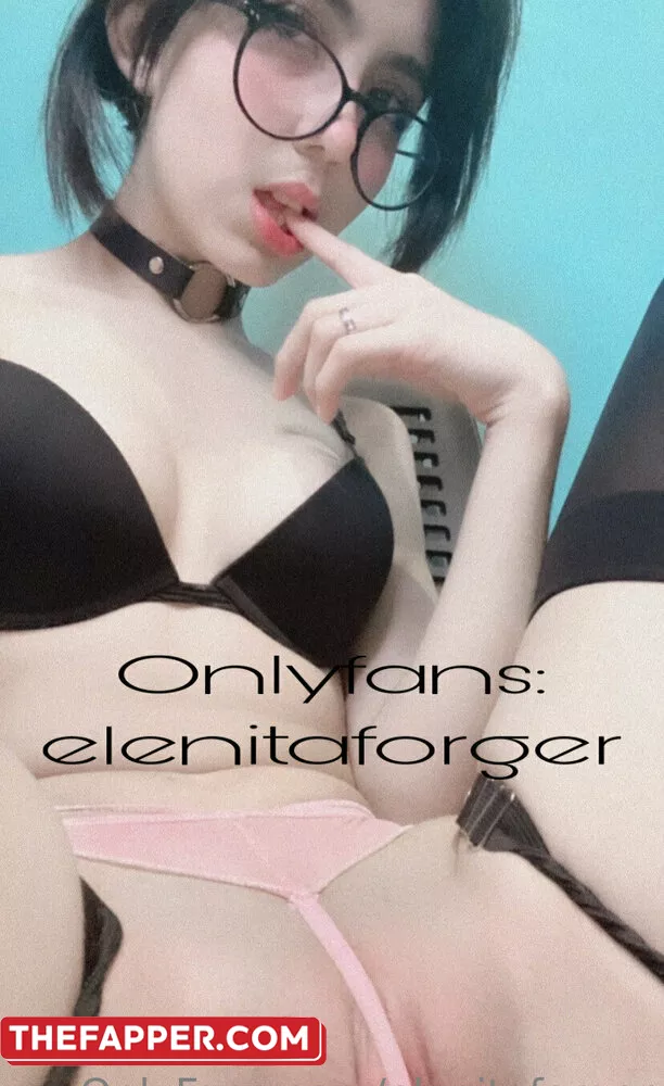 Elenitaforger  Onlyfans Leaked Nude Image #g7tkgGNB1c