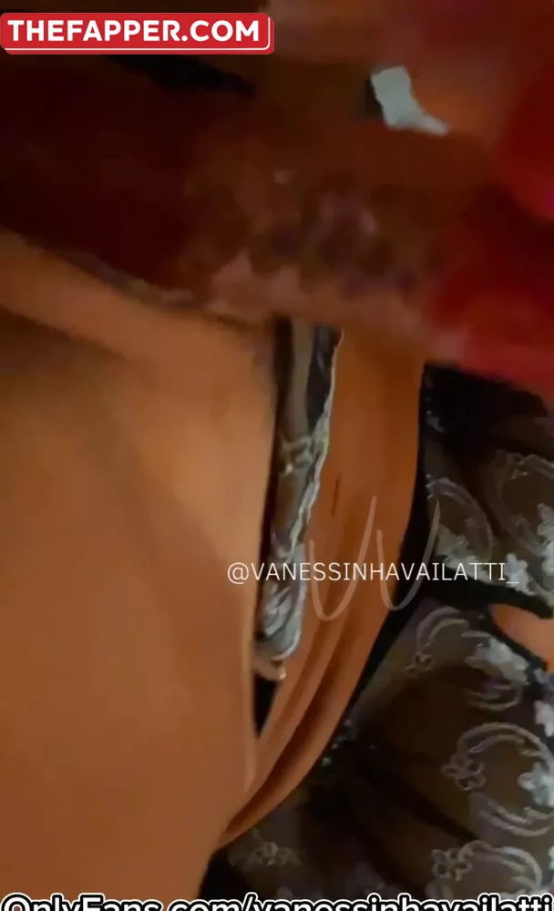 Vanessinha Vailatti  Onlyfans Leaked Nude Image #B6RI7HuYcw